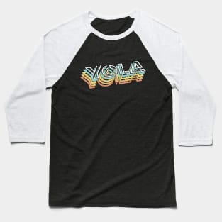 Yola Retro Typography Faded Style Baseball T-Shirt